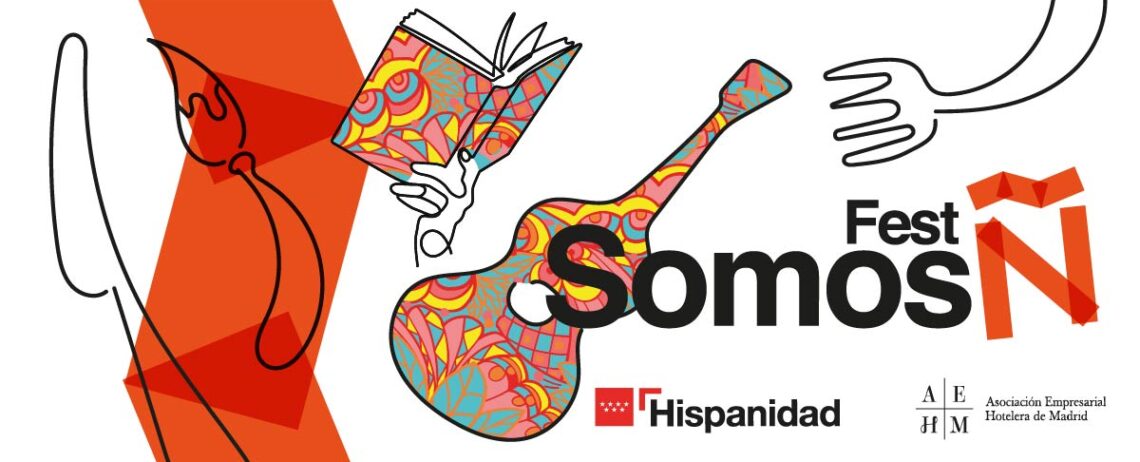AEHM CELEBRA LA HISPANIDAD 2026 CON UNA NUEVA EDICIÓN DE “SOMOS Ñ FEST” EN LOS HOTELES DE MADRID, CON LA LITERATURA Y LA LENGUA ESPAÑOLA COMO PROTAGONISTAS